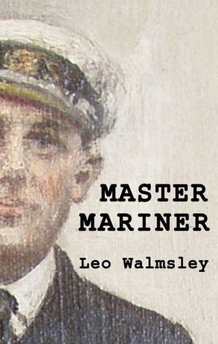 Master mariner walmsley leo - mariner,, walmsley,